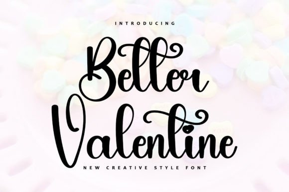 Better Valentine Font for Creative Campaigns