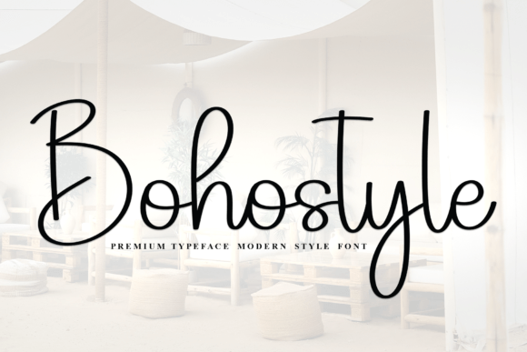 Bohostyle: A Beautiful Font for Your Business