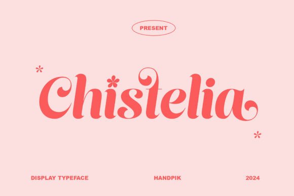 Chistelia: A Font for Elegant Branding