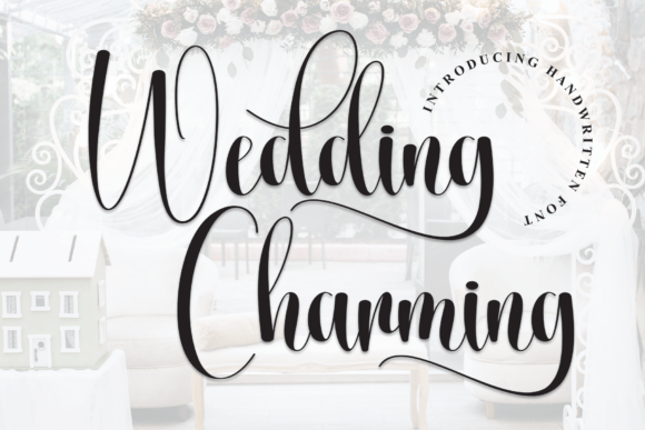 Wedding Charming: A Timeless Script Font